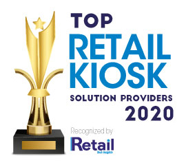 Top 10 Retail Kiosk Solution Companies – 2020