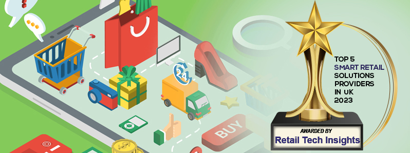 Top 5 Smart Retail Solutions Companies in UK – 2023 Top 5 Smart Retail Solutions Companies in UK – 2023
