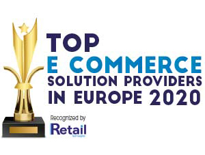 Top 10 E Commerce Solution Companies in Europe – 2020